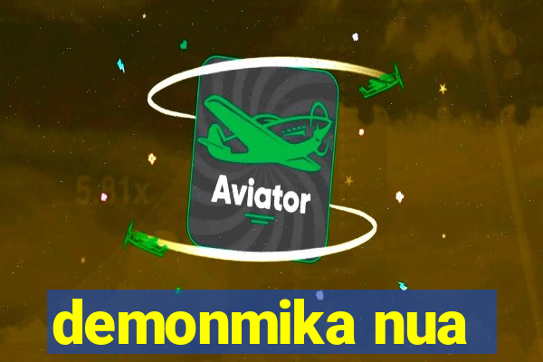 demonmika nua